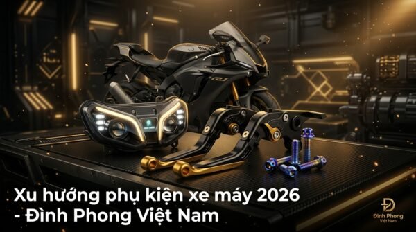 Xu hướng phụ kiện xe máy 2026